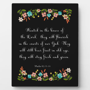 Christian Quote Art - Psalm 92:13-14 Plaque