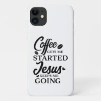 Christian Quote Coffee Gets Me Started B Script