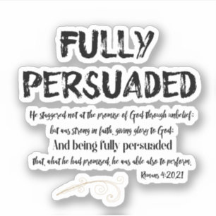 Christian Quote Fully Persuaded with Scripture