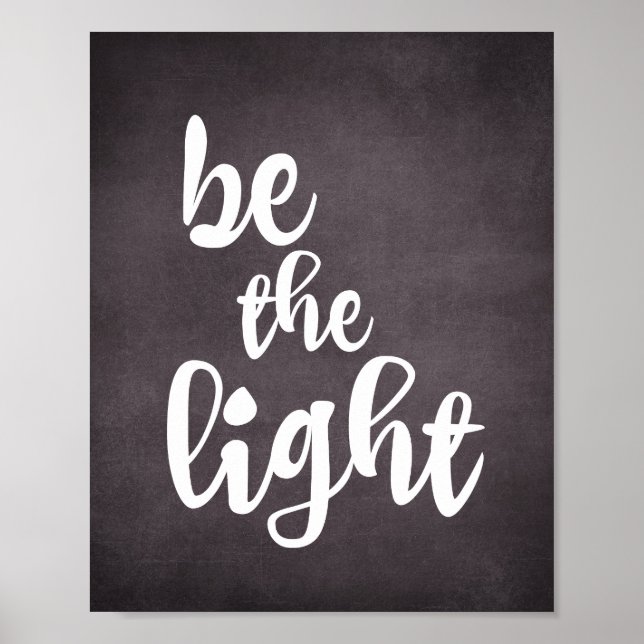 Christian Quote Inspiration: Be the Light Poster (Front)