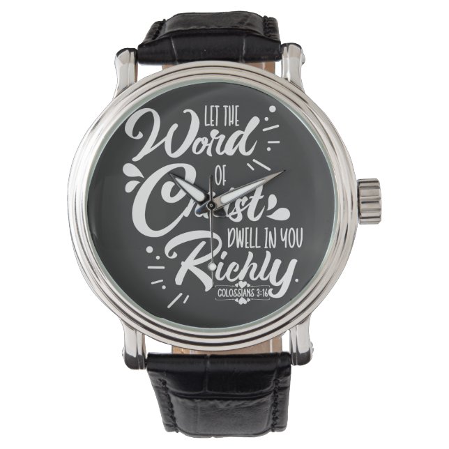 Christian Quote - Let the word of Christ      Watch (Front)