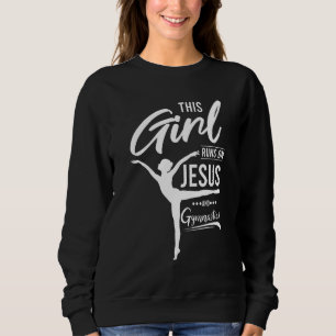 Christian Quotes This Girl Runs On Jesus And Gymna Sweatshirt