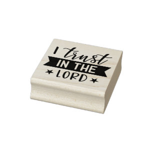 Christian Religious Bible Verse Trust In The Lord Rubber Stamp