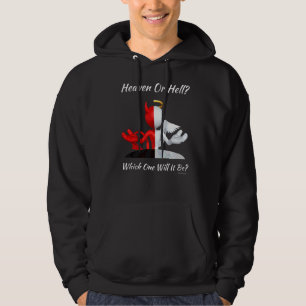 Christian Religious Church Satan God Heaven Or Hel Hoodie