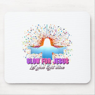 Christian Religious Glow For Jesus Let Your Light  Mouse Mat