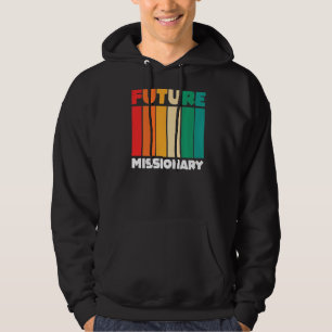 Christian Religious Missionaries Retro Future Miss Hoodie