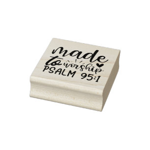 Christian Religious Quote Made To Worship Rubber Stamp