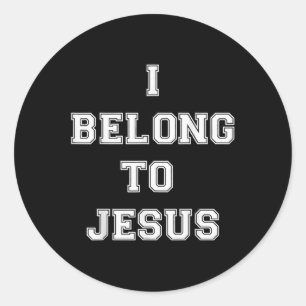 Christian Retro Quote I Belong To Jesus Funny Basi Classic Round Sticker