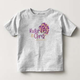 Christian Rooted In Christ Colossians 2:7 Add Name Toddler T-Shirt