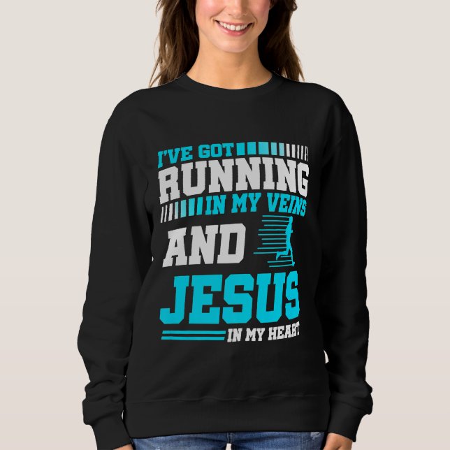 Christian Running Runner  Funny Half Marathon 5k G Sweatshirt (Front)
