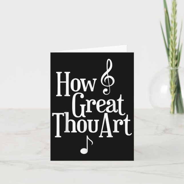 Christian S How Great Thou Art  Card (Front)