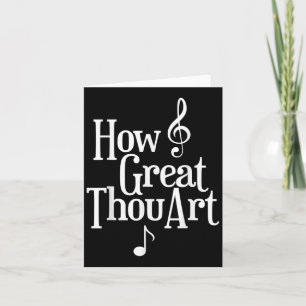 Christian S How Great Thou Art Card