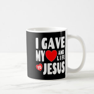 Christian Salvation Valentine I Gave My Heart Life Coffee Mug