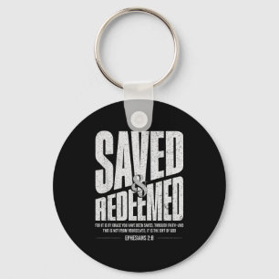 Christian Saved And Redeemed Ephesians 2_8 Distres Key Ring