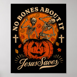 Christian Saves Funny Pumpkin Skeleton Costume For Poster