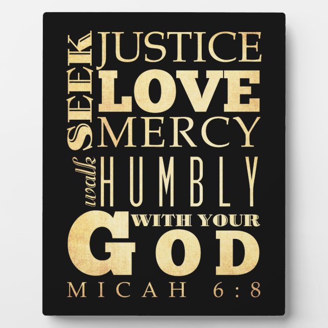 Christian Scriptural Bible Verse - Micah 6:8 Plaque (Front)