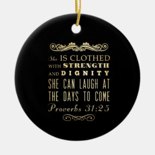 Christian Scriptural Bible Verse - Proverbs 31:25 Ceramic Tree Decoration