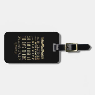 Christian Scriptural Bible Verse - Proverbs 31:25 Luggage Tag