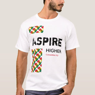 Christian Scripture   ASPIRE HIGHER   Ghana Flag T-Shirt