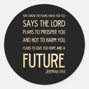 Christian Scripture Bible Verse Art Jeremiah 29:11 Classic Round Sticker