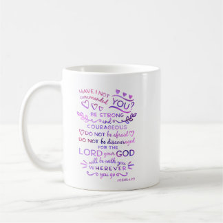 Christian Scripture Mug Bible Joshua 1:9