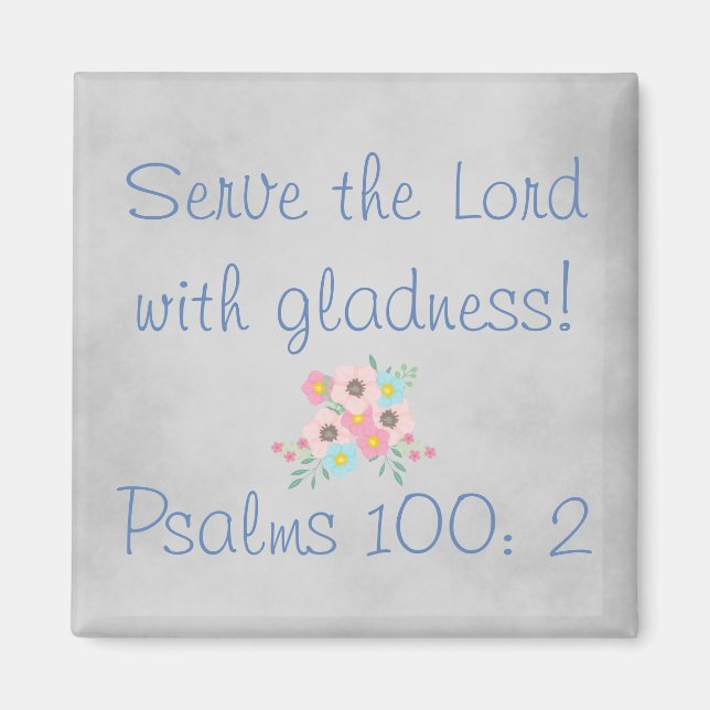 Christian Serve the Lord Magnet (Front)