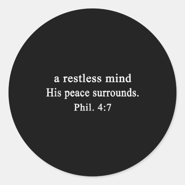 Christian Shirts A Restless Mind His Peace Worship Classic Round Sticker (Front)