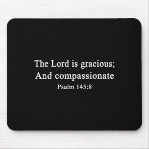 Christian Shirts The Lord Is Gracious Worship Fait Mouse Mat