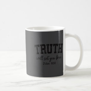 Christian Shirts Women Men Truth Will Set You Jesu Coffee Mug