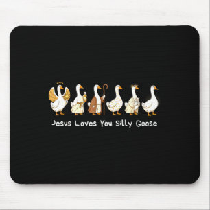 Christian Silly Goose Faith Based Jesus Loves You  Mouse Mat