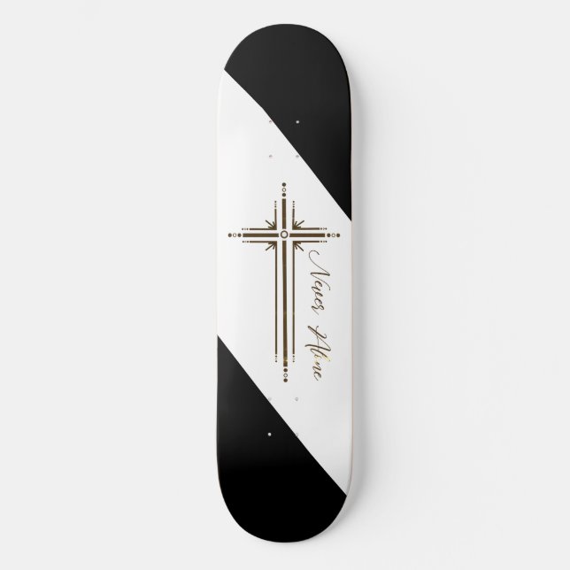 Christian skateboard geometric cross Never Alone (Front)