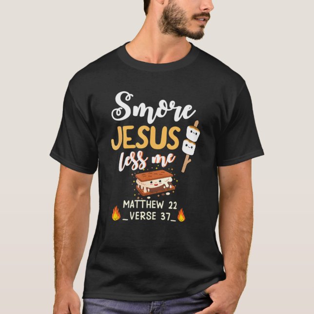 Christian Smore Jesus Less Me Chocolate Camper Cam T-Shirt (Front)