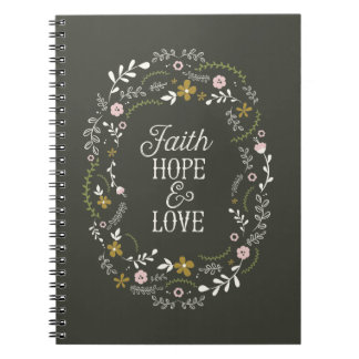 Christian Spiral Note Book Faith Hope Love Believe