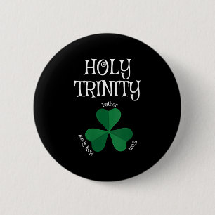 Christian St Patricks Day - Shamrock Holy Trinity 6 Cm Round Badge