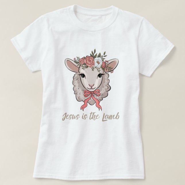 Christian t-shirt Jesus is the lamb coquette (Design Front)
