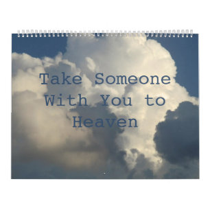 Christian Take Someone with You to Heaven Calendar