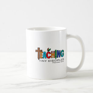 Christian Teacher Teaching Tiny Disciples Faith Me Coffee Mug