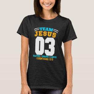 Christian Team Jesus 03 Faith Hope Love Christmas T-Shirt