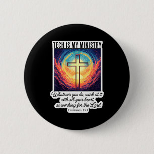 Christian Technology Expert Tech Is My Ministry Je 6 Cm Round Badge