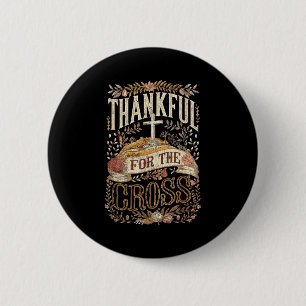 Christian Thanksgiving Shirts And Co. Christian Th 6 Cm Round Badge