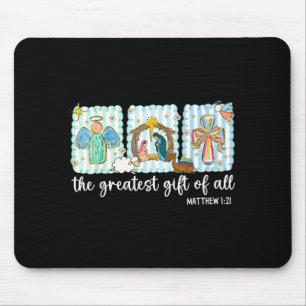 Christian The Greatest Gift For All Christmas Nati Mouse Mat