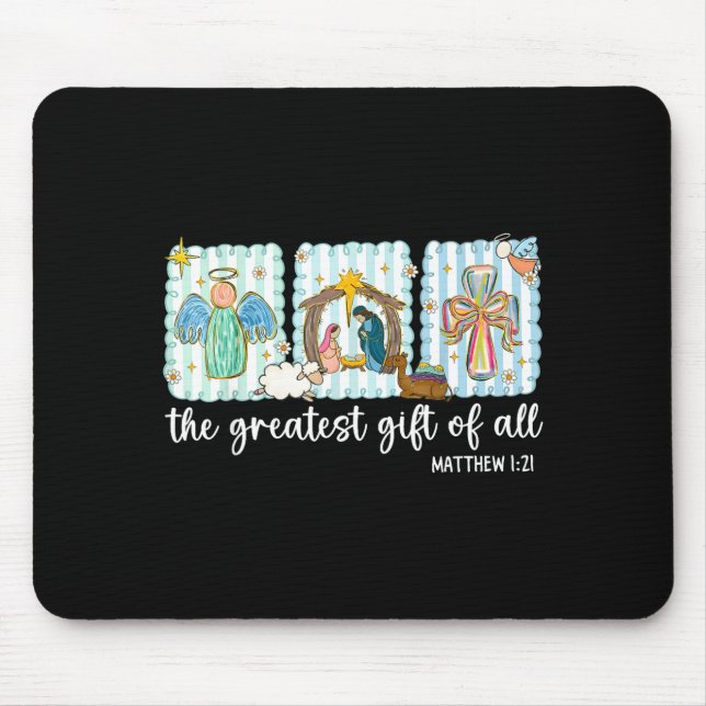 Christian The Greatest Gift For All Christmas Nati Mouse Mat (Front)