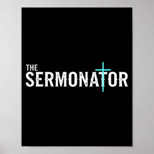 Christian The Sermonator - Pastor &amp; Preacher C Poster