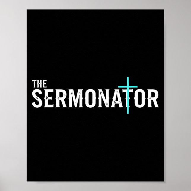 Christian The Sermonator - Pastor &amp; Preacher C Poster (Front)