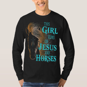 Christian THIS GIRL RUNS ON JESUS & HORSES Equestr T-Shirt