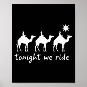 Christian Tonight We Ride Three Wise Men Christmas Poster