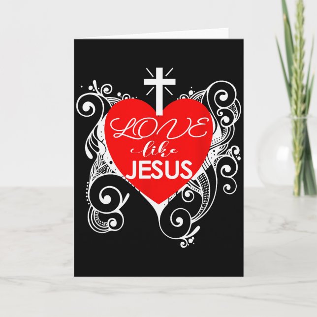 Christian Valentine -love Like Jesus Trendy Heart  Card (Front)