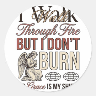 Christian Walk Through Fire Vintage Classic Round Sticker