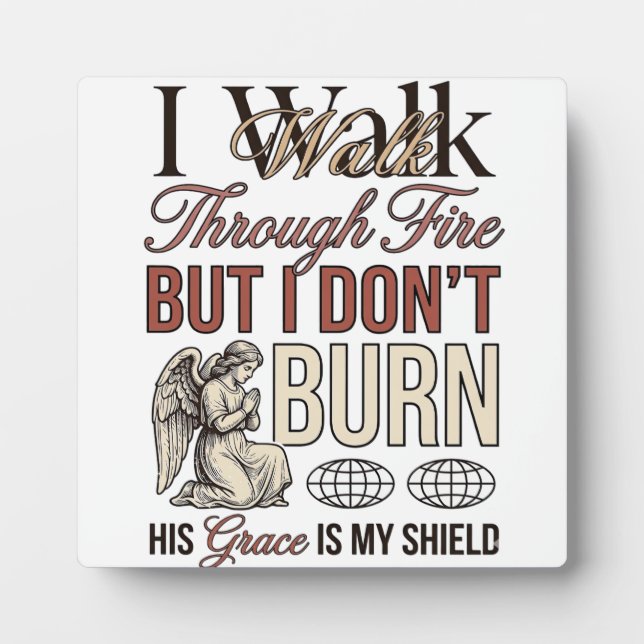 Christian Walk Through Fire Vintage Plaque (Front)