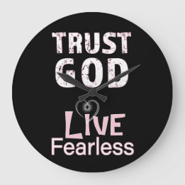 Christian Wall Clocks gifts Trust God Fearless